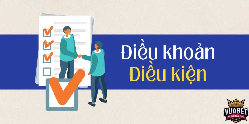 Những thông tin cần biết về điều khoản và điều kiện nhà cái 1 Những thông tin cần biết về điều khoản và điều kiện nhà cái