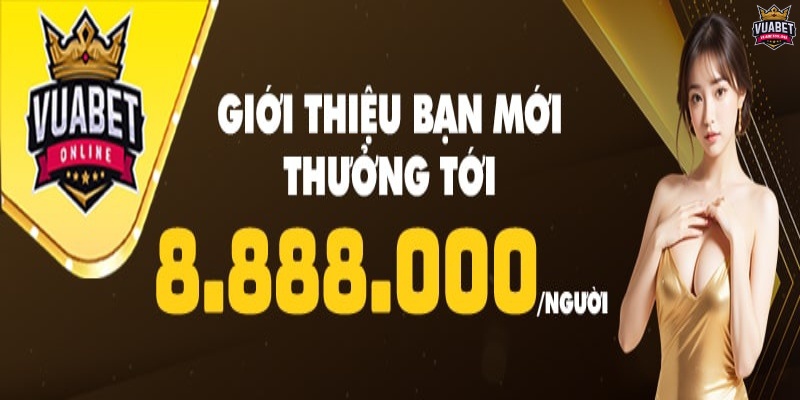 Khuyến Mãi Vuabet88 - Ưu Đãi Vàng Đỉnh Nhất Hiện Nay 2 Khuyến mãi Vuabet88 khi giới thiệu nhận ngay 8.888K
